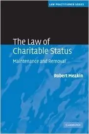 The Law of Charitable Status: Maintenance and Removal