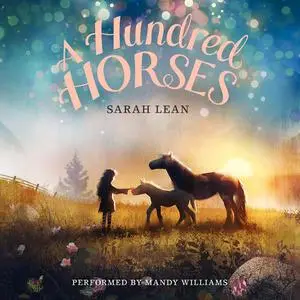 «A Hundred Horses» by Sarah Lean