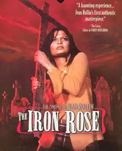 Iron Rose / La rose de fer (1973)
