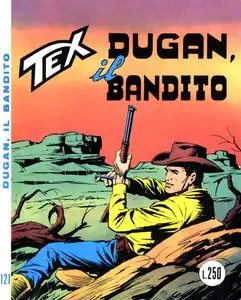 Tex Willer Mensile 121 - Dugan, il bandito (Araldo 1970-11)