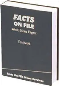 Facts on File World News Digest Yearbook 2007 (Facts on File World News Digest with Cumulative Index)