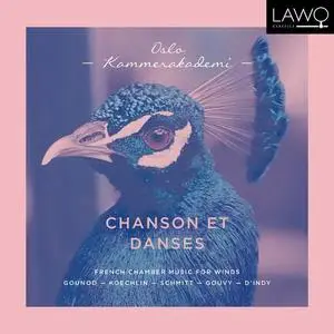 Oslo kammerakademi - Chanson et Danses (2021)