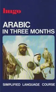 Arabic in Three Months - Simplified Language Course + Audio