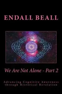 We Are Not Alone - Part 2