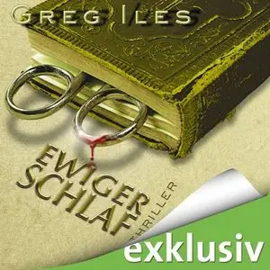 Greg Iles - Ewiger Schlaf