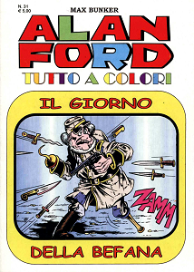 Alan Ford Tutto A Colori - Volume 31 - Il Giorno Della Befana