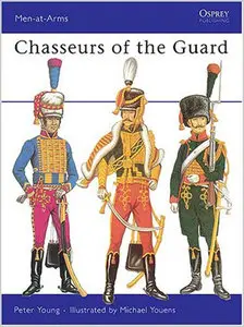 Chasseurs of the Guard (Men at Arms)