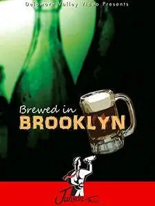 Brewed in Brooklyn (2013)