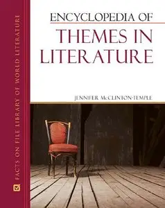 Encyclopedia of Themes in Literature {Repost}