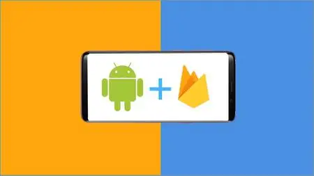 Complete Firebase Database For Android With Real App (2020)