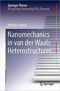 Nanomechanics in van der Waals Heterostructures (Repost)