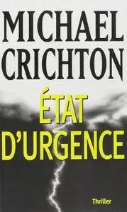 Michael Crichton, "Etat d'urgence"