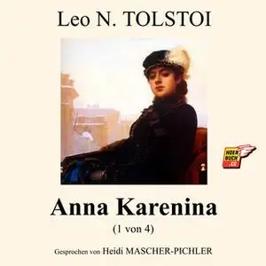 «Anna Karenina - Band 1» by Leo N. Tolstoi