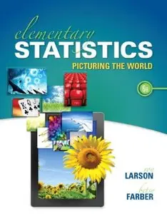 Elementary Statistics: Picturing the World, 6 edition (repost)
