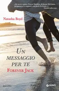 Natasha Boyd - Un messaggio per te. Forever Jack