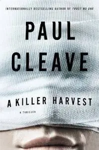 Paul Cleave, "A Killer Harvest"