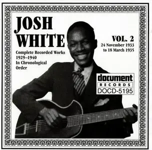 Josh White - Complete Recorded Works In Chronological Order, Volume 2: 1933-1935 (2001)