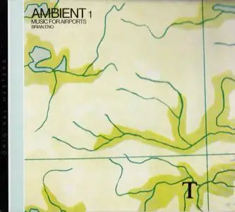 Brian Eno - Ambient 1: Music For Airports (1978) [Reissue 2004]