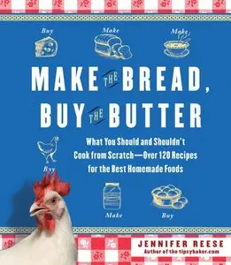 BreadMake the Bread, Buy the Butter [Repost]