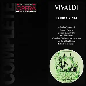 Raffaello Monterosso, Orchestra da camera di Milano - Antonio Vivaldi: La Fida Ninfa (1995)