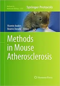 Methods in Mouse Atherosclerosis