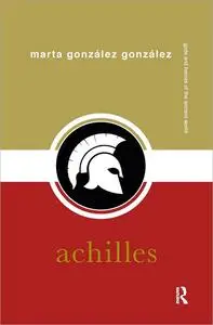 Achilles (Gods and Heroes of the Ancient World)