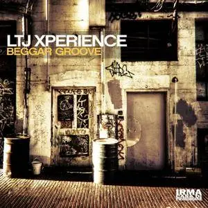 LTJ Xperience - Beggar Groove (2017)