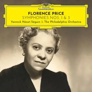 Philadelphia Orchestra - Florence Price: Symphonies Nos. 1 & 3 (2021)