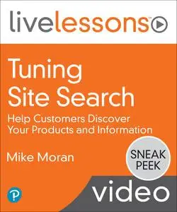 Tuning Site Search: Help Customers Discover Your Products and Information