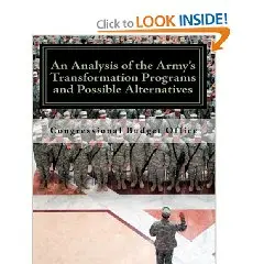 An Analysis of the Army's Transformation Programs and Possible Alternatives: A CBO Study