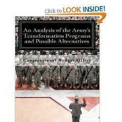 An Analysis of the Army's Transformation Programs and Possible Alternatives: A CBO Study  