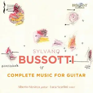 Alberto Mesirca - Bussotti: Complete Music for Guitar (2022)  [Official Digital Download]