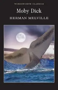 «Moby Dick (with special introduction)» by David Herd, Herman Melville, Keith Carabine