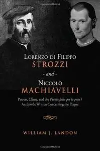 Lorenzo di Filippo Strozzi and Niccolo Machiavelli