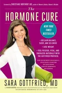 «The Hormone Cure» by Dr. Sara Gottfried