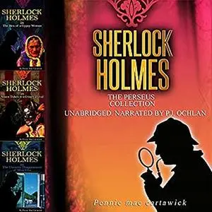 «Sherlock Holmes: The Perseus Collection» by Pennie Mae Cartawick