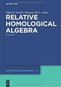 Relative Homological Algebra. Volume 2