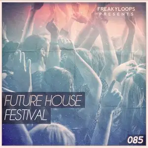 Freaky Loops Future House Festival WAV