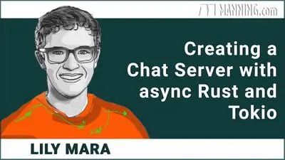 Creating a Chat Server with async Rust and Tokio