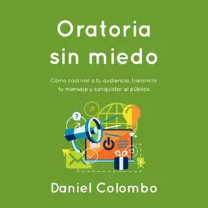 «Oratoria sin miedo» by Daniel Colombo