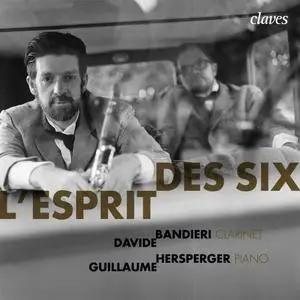 Davide Bandieri & Guillaume Hersperger - L'Esprit des Six (2019) {Claves Records}