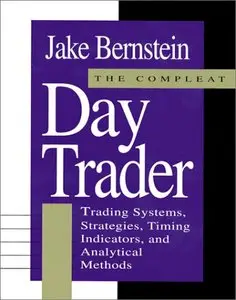 The Compleat Day Trader (Repost)