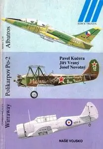 Aero L-39 Albatros, Polikarpov Po-2, Wirraway (Ilustrovana Historie Letectvi №4)