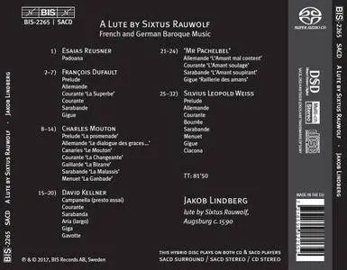 Jakob Lindberg - A Lute by Sixtus Rauwolf: French & German Baroque Music (2017)