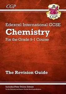 Edexcel international GCSE chemistry for the grade 9-1 course : the revision guide