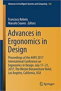 Advances in Ergonomics in Design: Proceedings of the AHFE 2017 International Conference on Ergonomics in Design, July 17