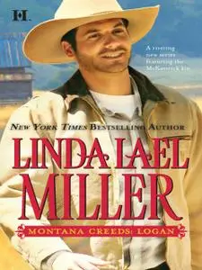 «Montana Creeds: Logan» by Linda Lael Miller