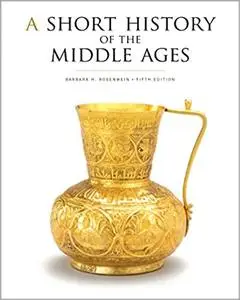 A Short History of the Middle Ages, Fifth Edition