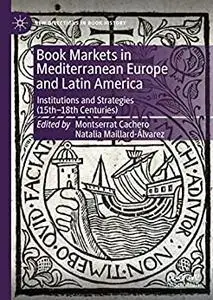 Book Markets in Mediterranean Europe and Latin America