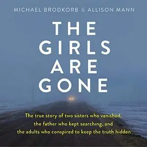 The Girls Are Gone [Audiobook]